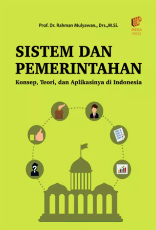 Image of Sistem dan Pemerintahan: Konsep, Teori, dan Aplikasinya