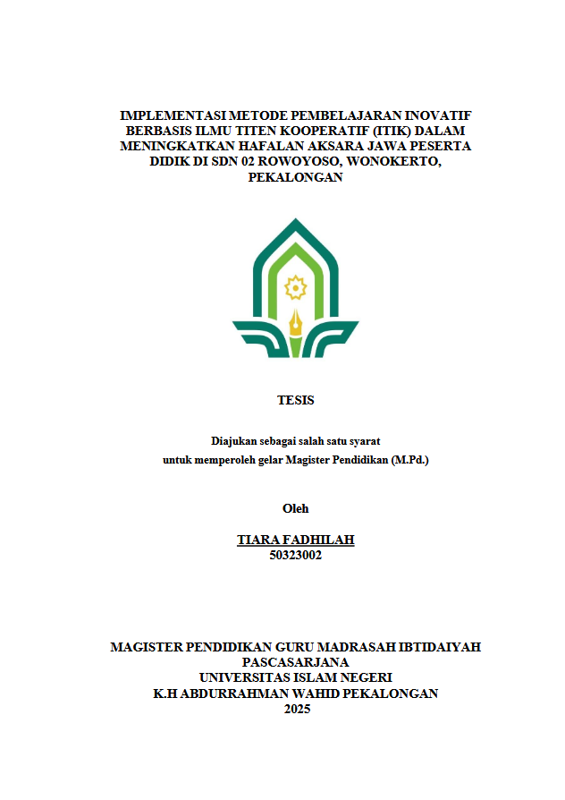 Image of Implementasi Metode Pembelajaran Inovatif Berbasis Ilmu Titen Kooperatif (ITIK) Dalam Meningkatkan Hafalan Aksara Jawa Peserta Didik Di SDN 02 Rowoyoso, Wonokerto, Pekalongan