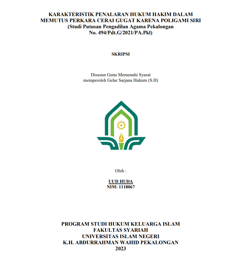 Image of Karakteristik Penalaran Hukum Hakim dalam Memutuskan Perkara Cerai Gugat Karena Poligami Siri (Studi Putusan Pengadilan Agama Pekalongan No.494/Pdt.G/2021/PA.Pkl)