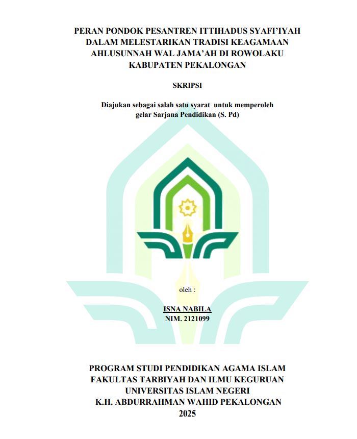 Image of Peran Pondok Pesantren Ittihadus Syafi'iyah Dalam Melestarikan Tradisi Keagamaan Ahlusunnah Waljama'ah di Rowolaku Kabupaten Pekalongan