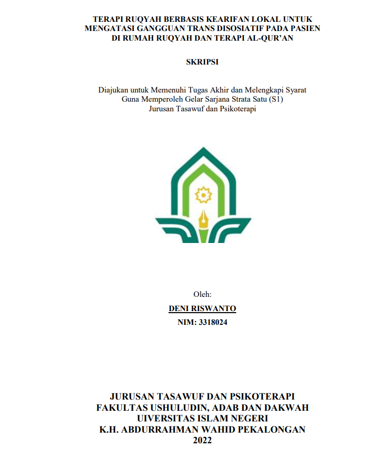 Image of Terapi Ruqyah Berbasis Kearifan Lokal untuk Mengatasi Gangguan Trans Disosiatif pada pasien di Rumah Ruqyah dan Terapi Al-Qur'an