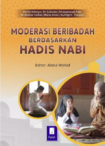 Image of MODERASI BERIBADAH BERDASARKAN HADIS NABI