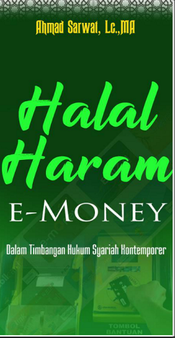 Image of Halal Haram E money dalam Timbangan Hukum Syariah Kontemporer