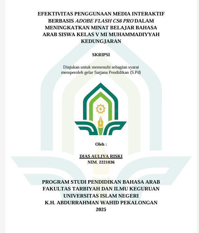 Image of Efektifitas Penggunaan Media Interaktif Berbasis Adobe Flash CS6 Pro Dalam Meningkatkan Minat Belajar Bahasa Arab Siswa Kelas V MI Muhammadiyyah Kedungjaran