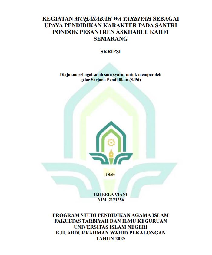 Image of Kegiatan Muhasabah Wa Tarbiyah Sebagai Upaya Pendidikan Karakter Pada Pondok Pesantren Pesantren Askhabul Kahfi Semarang