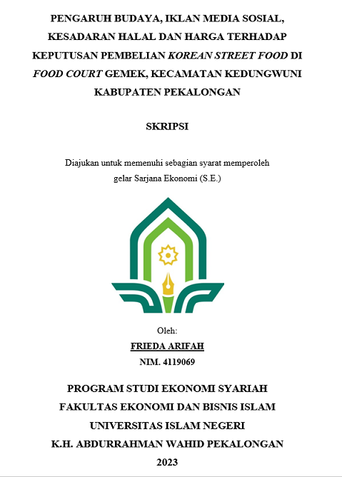 Image of Pengaruh Budaya, Iklan Media Sosial, Kesadaran Halal dan Harga Terhadap Keputusan Pembelian Korean Street Food di Food Court Gemek, Kecamatan Kedungwni Kabupaten Pekalongan)