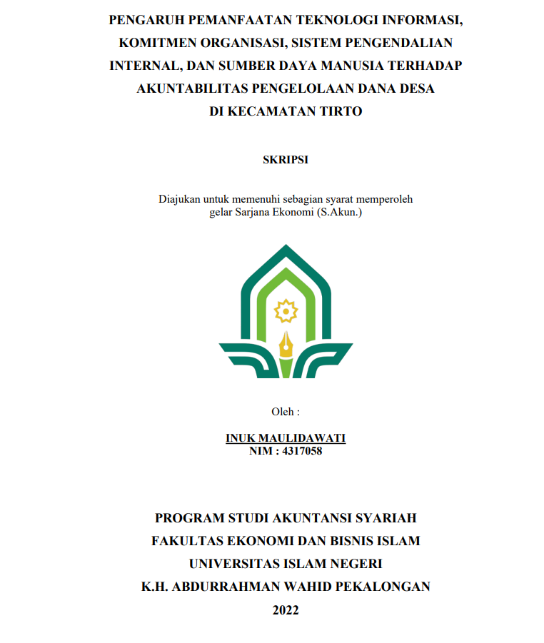 Image of Pengaruh Pemanfaatan Teknologi Informasi, Komitmen Organisasi, Sistem Pengendalian Internal, dan Sumber Daya Manusia terhadap Akuntabilitas Pengelolaan Dana Desa di Kecamatan Tirto