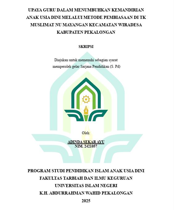 Image of Upaya Guru Dalam Menumbuhkan Kemandirian Anak Usia Dini Melalui Metode Pembiasaan di TK Muslimat NU Mayangan Kecamatan Wiradesa Kabupaten Pekalongan