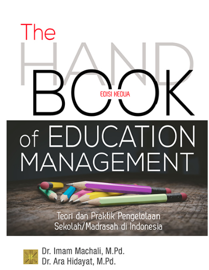 Image of The Handbook of Education Management: Teori dan Praktik Pengelolaan Sekolah/Madrasah di Indonesia