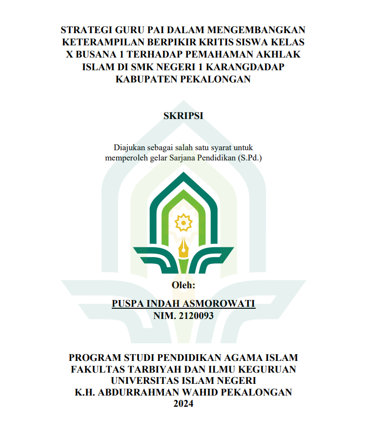 Image of Strategi Guru PAI Dalam Mengembangkan Keterampilan Berpikir Kritis Siswa Kelas X Busana 1 Terhadap Pemahaman Akhlak Islam Di SMK Negeri 1 Karangdadap Kabupaten Pekalongan