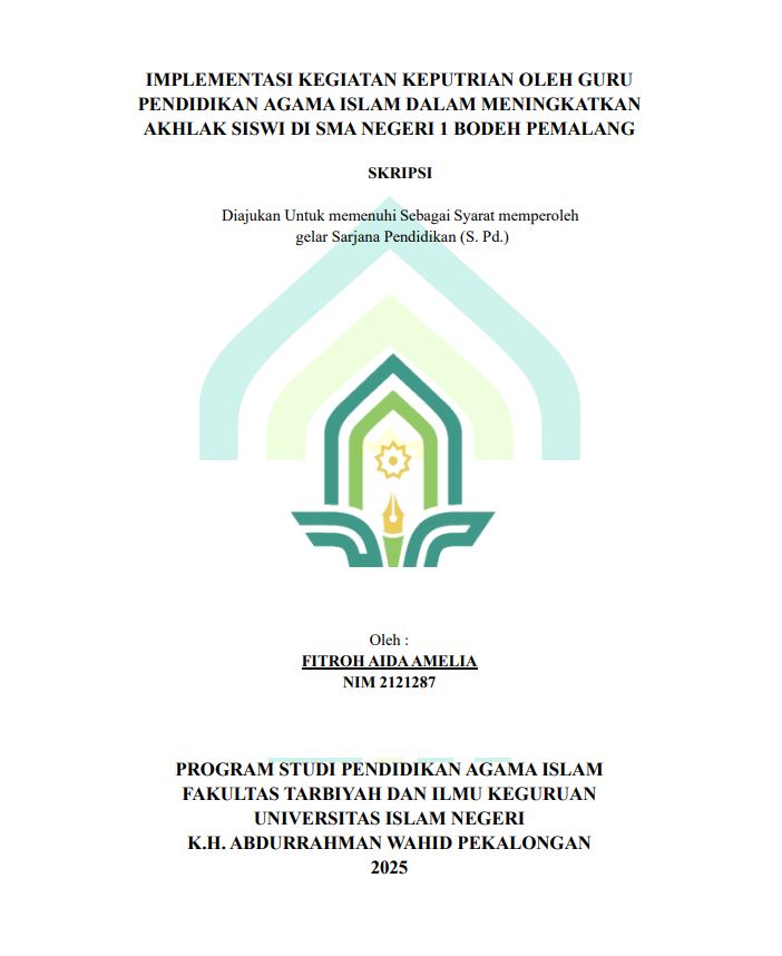 Image of Implementasi Kegiatan Keputrian Oleh Guru Pendidikan Agama Islam Dalam Meningkatkan Akhlak Siswi Di SMA Negeri 1 Bodeh Pemalang