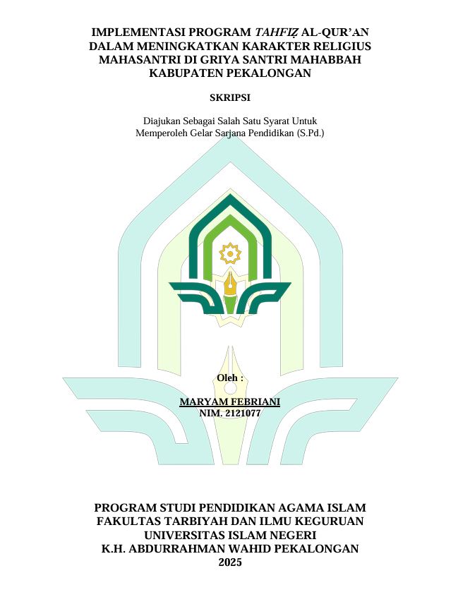 Image of Implementasi Program Tahfiz Al-Qur'An Dalam Meningkatkan Karakter Religius Mahasantri Di Griya Santri Mahabbah Kabupaten Pekalongan