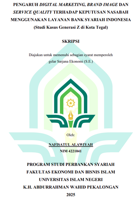 Image of Pengaruh Digital Marketing, Brand Image dan Service Quality Terhadap Keputusan Nasabah Menggunakan Layanan Bank Syariah Indonesia (Studi Kasus Generasi Z di Kota Tegal)
