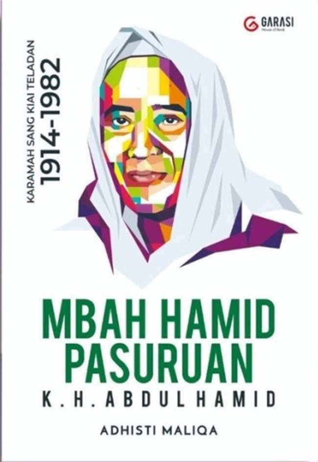 Image of Mbah Hamid Pasuruan K.H. Abdul Hamid: Karamah Sang Kiai Teladan 1914-1982