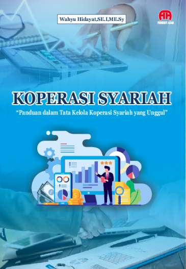 Image of Koperasi Syariah : Panduan dalam Tata Kelola Koperasi Syariah yang Unggul
