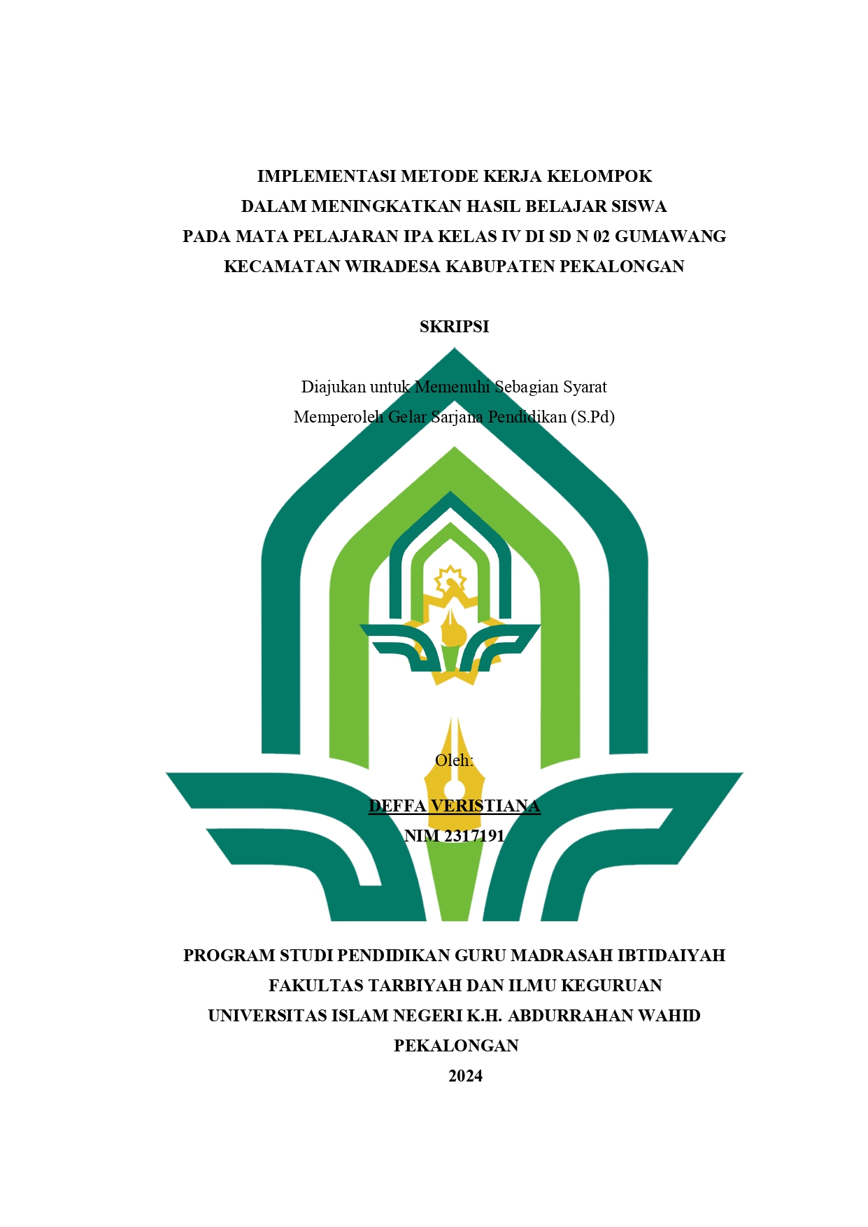 Image of Implementasi Metode Kerja Kelompok Dalam Meningkatkan Hasil Belajar Siswa Pada Mata Pelajaran IPA Kelas IV di SD N 02 Gumawang Kecamatan Wiradesa Kabupaten Pekalongan