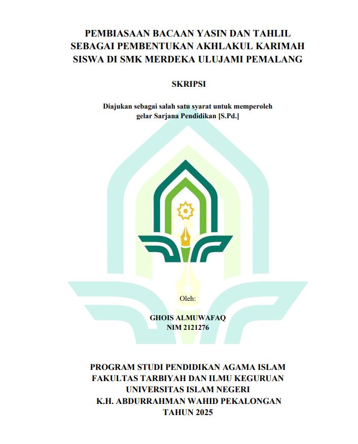Image of Pembiasaan Bacaan Yasin Dan Tahlil Sebagai Pembentukan Akhlakul Karimah Siswa Di SMK Merdeka Ulujami Pemalang