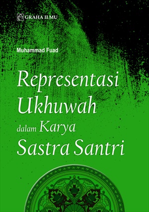 Image of Representasi Ukhuwah Dalam Karya Sastra Santri