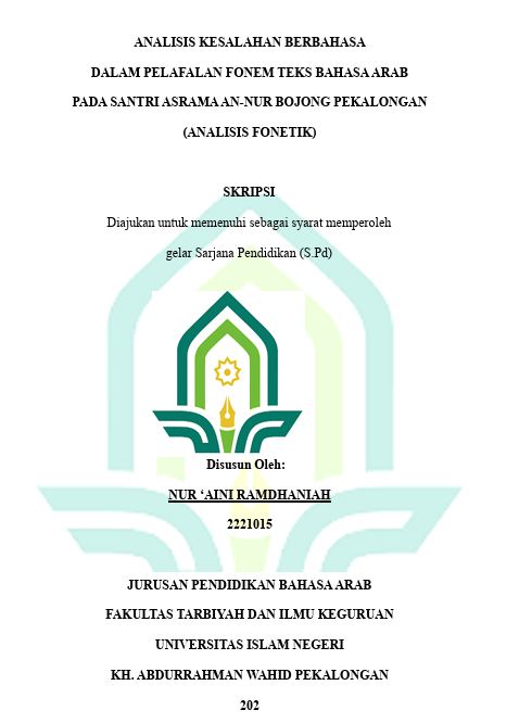 Image of Analisis Kesalahan Berbahasa Dalam Pelafalan Fenom Teks Bahasa Arab Pada Santri Asrama An-Nur Bojong Pekalongan (Analisis Fonetik)