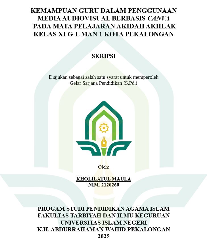 Image of Kemampuan Guru Dalam Menggunakan Media Audiovisual Berbasis Canva Pada Mata Pelajaran Akidah Akhlak Kelas Xi G-L MAN 1 Kota Pekalongan