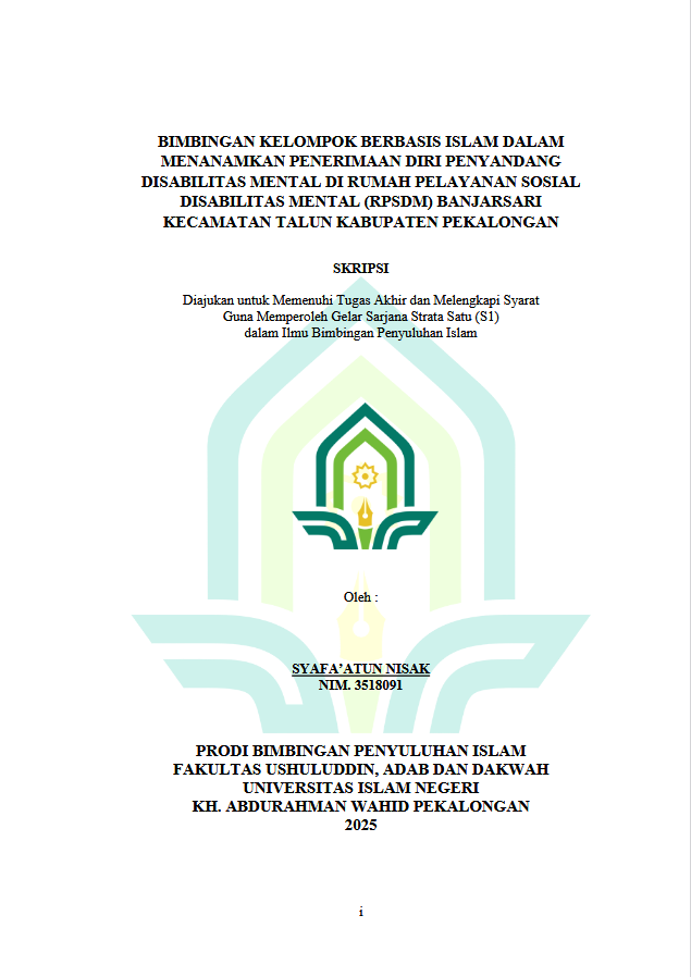 Image of Bimbingan Kelompok Berbasis Islam Dalam Menanamkan Penerimaan Diri Penyandang Disabilitas Mental Di Rumah Pelayanan Sosial Disabilitas Mental (RPSDM) Banjarsari Kecamatan Talun Kabupaten Pekalongan