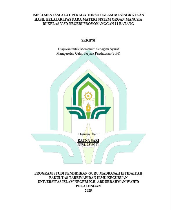 Image of Implementasi Alat Peraga Torso Dalam Meningkatkan Hasil Belajar IPAS Pada Materi Sistem Organ Manusia Di Kelas V SD Negeri Proyonanggan 11 Batang