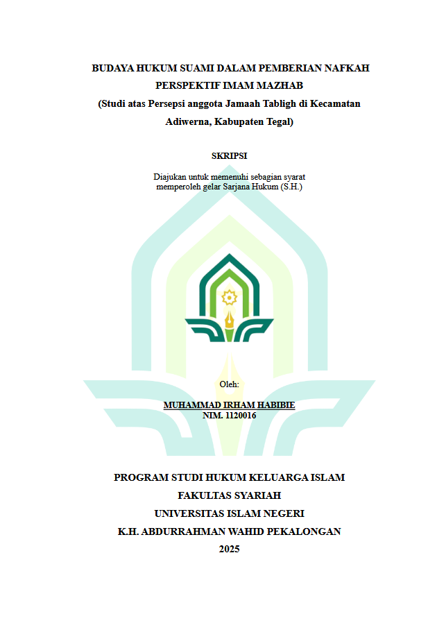 Image of Budaya Hukum Suami Dalam Pemberian Nafkah Perspektif Imam Mazhab (Studi Atas Perpektif Anggota Jamaah Tabligh Di Kecamatan Adiwerna, Kabupaten Tegal)
