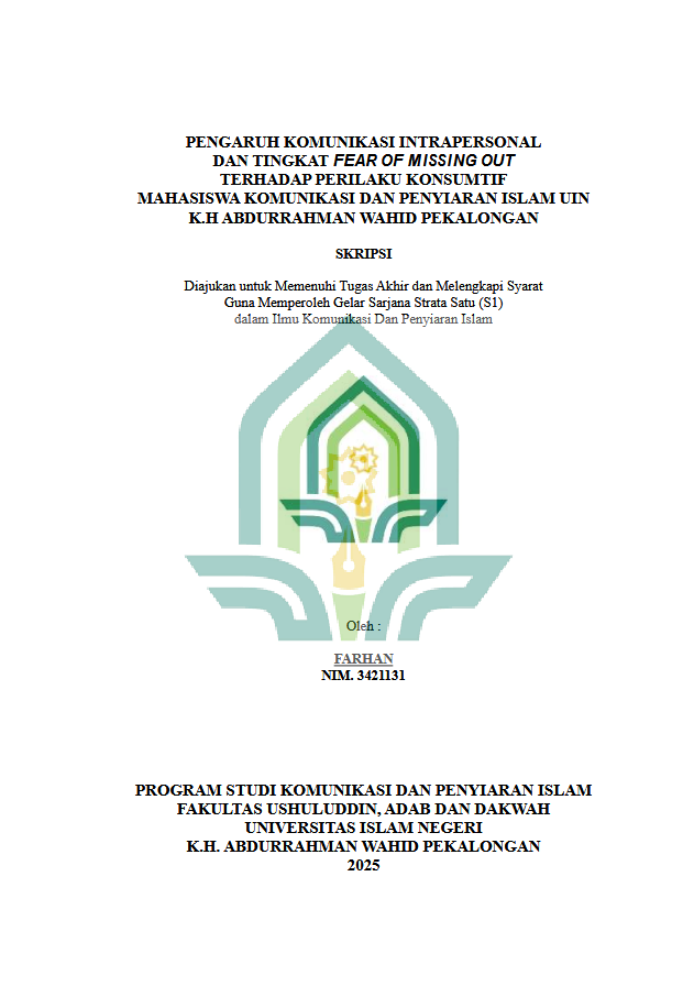 Image of Pengaruh Komunikasi Intrapersonal Dan Tingkat Fear Of Missing Out Terhadap Perilaku Konsumtif Mahasiswa Komunikasi Dan Penyiaran Islam UIN K.H Abdurrahman Wahid Pekalongan