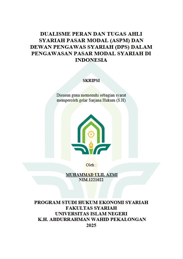 Image of Dualisme Peran Dan Tugas Ahli Syariah Pasar Modal (ASPM) Dan Dewan Pengawas Syariah (DPS) Dalam Pengawasan Pasar Modal Syariah Di Indonesia
