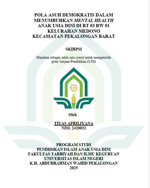 Image of Pola Asuh Demokratis Dalam Menumbuhkan Mental Health Anak Usia Dini di RT 03 RW 01 Kelurahan Medono Kecamatan Pekalongan Barat