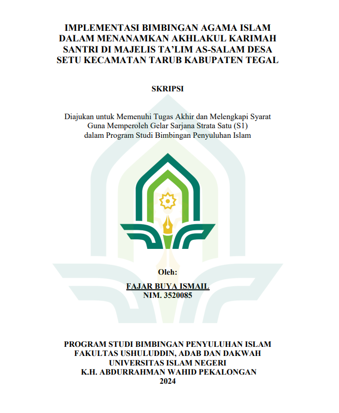Image of Implementasi Bimbingan Agama Islam Dalam Menanamkan Akhlakul Karimah Santri di Majelis Ta'lim As-Salam Desa Setu Kecamatan Tarub Kabupaten Tegal