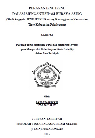 Image of Peranan IPNU IPPNU Dalam Mengantisipasi Budaya Asing (Studi Anggota IPNU IPPNU Ranting Karangjompo Kecamatan Tirto Kabupaten Pekalongan