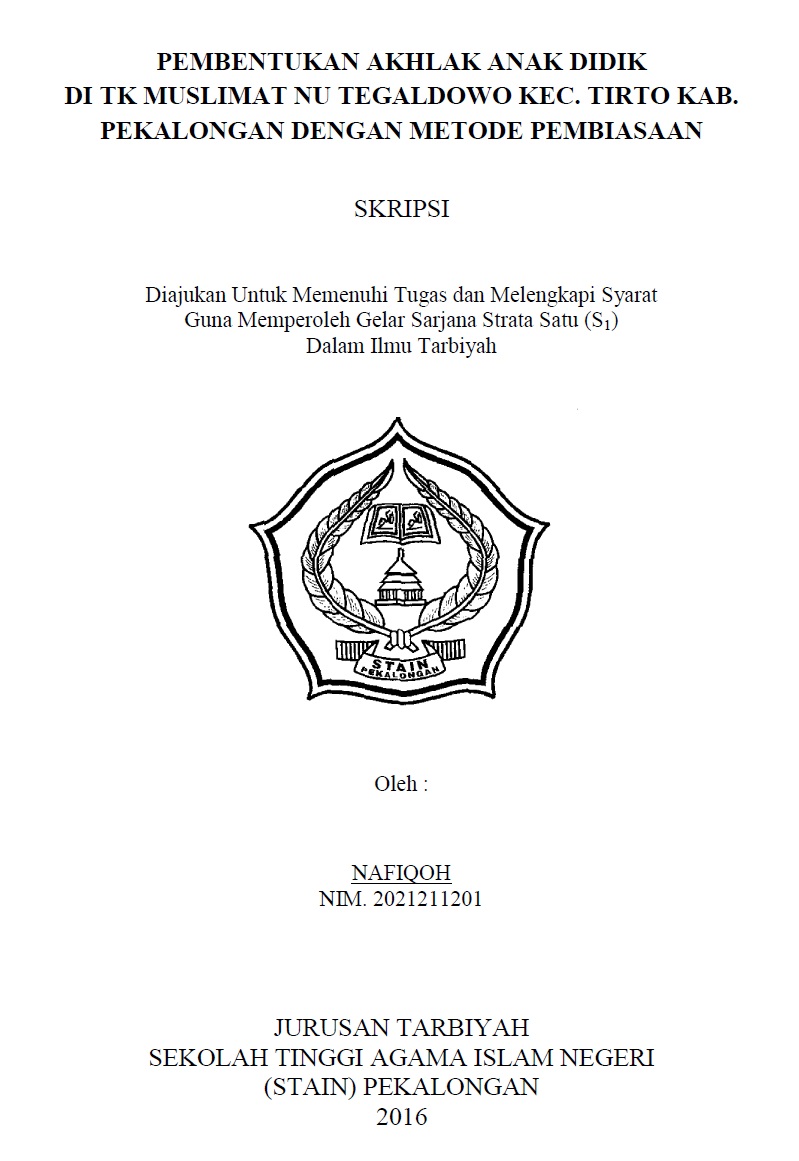 Image of Pembentukan Akhlak Anak Didik di TK Muslimat NU Tegaldowo Kec. Tirto Kab. Pekalongan dengan Metode Pembiasaan